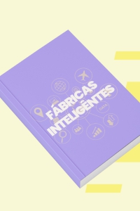 Infográfico - Fábricas inteligentes 